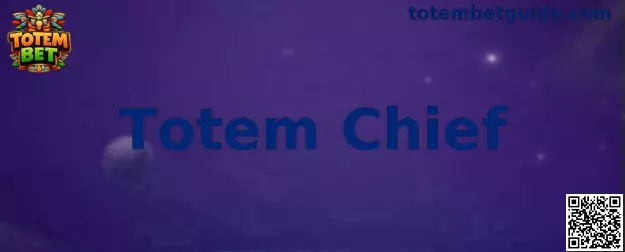 Introducción visual de Totem Chief