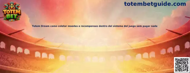 Totem Dream monedas y recompensas dentro del sistema del juego