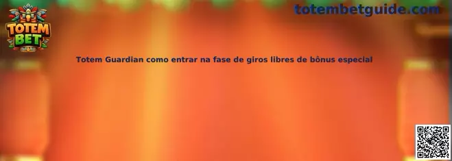 Totem Guardian fase de giros libres de bono especial