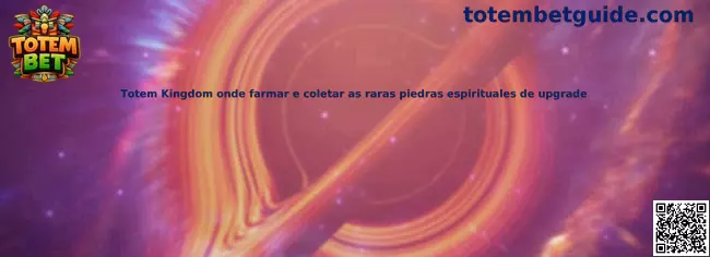 Totem Kingdom piedras espirituales de upgrade