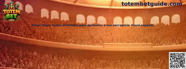 Totem Magic pruebas divertidas de percepción visual espacial