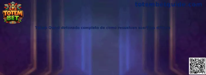 Totem Quest guía de acertijos