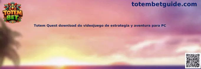 Totem Quest videojuego de estrategia y aventura para PC