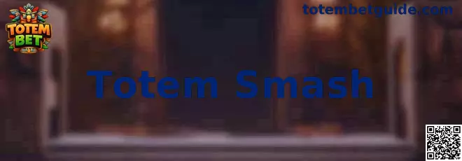 Imagen ilustrativa de Totem Smash