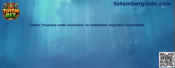 Totem Treasure artefactos sagrados escondidos