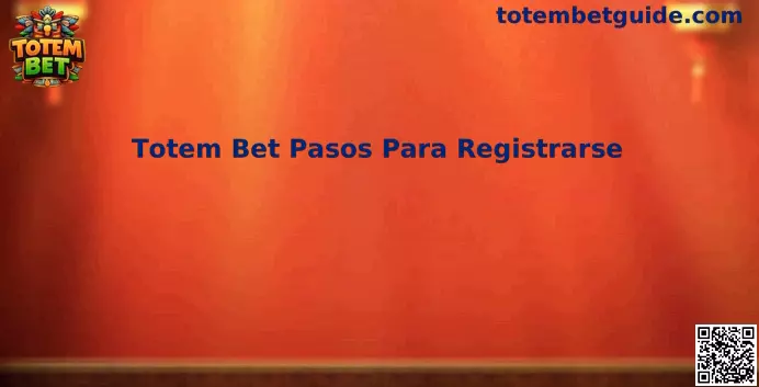 Totem Bet Registro Guía México